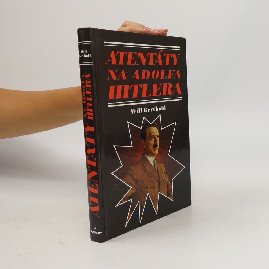 Will Berthold Atentáty na Adolfa Hitlera