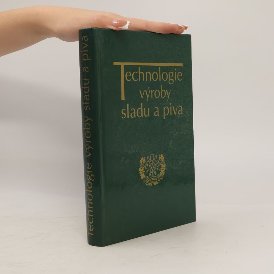 Autorenkollektiv Technologie výroby sladu a piva