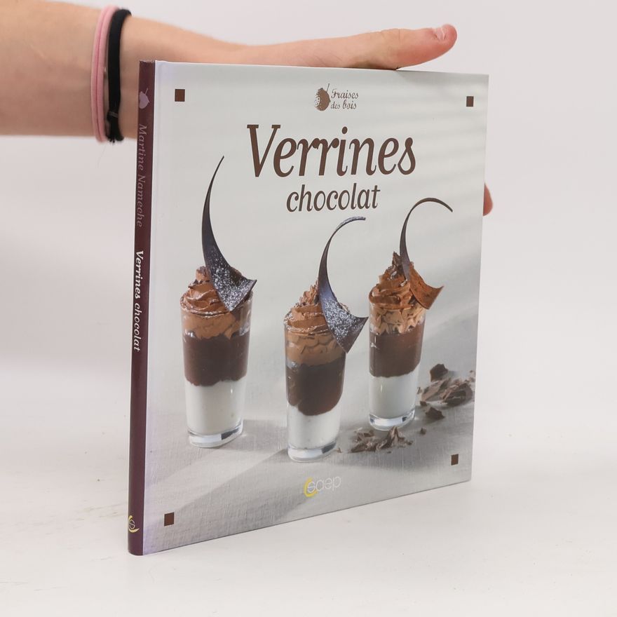 Sébastien Namèche Fraises des bois: Verrines chocolat