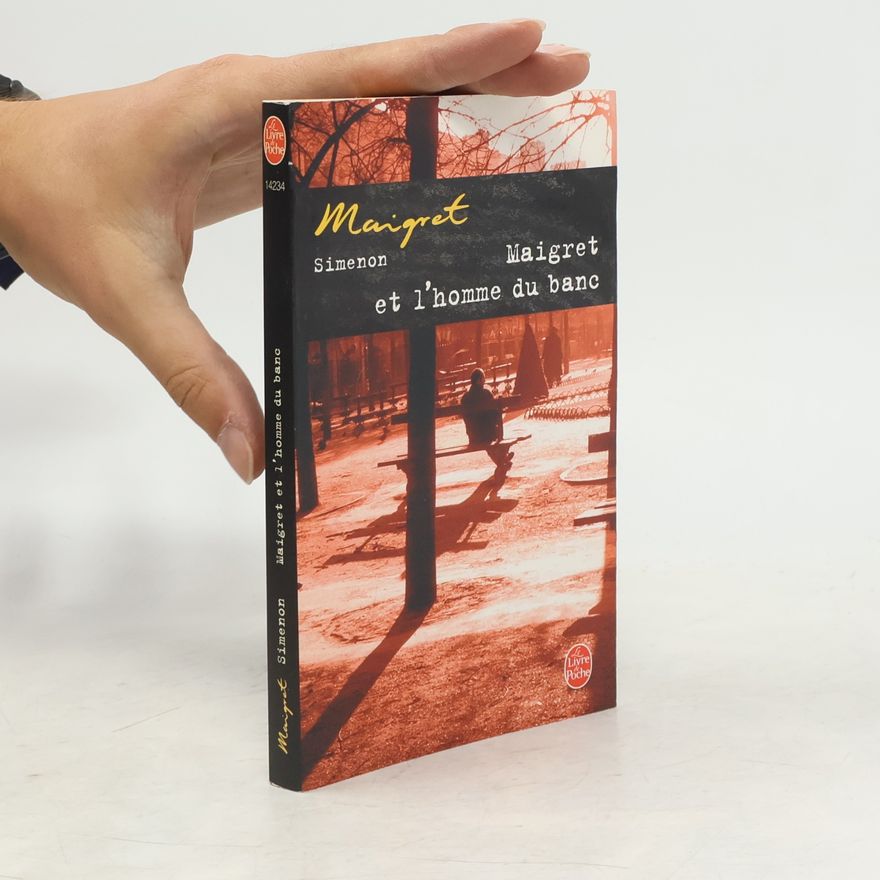 Georges Simenon Maigret et l'homme du banc