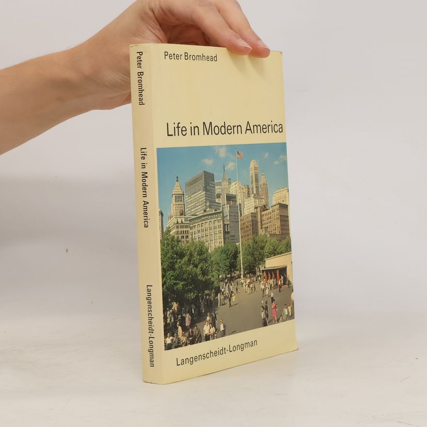 Peter Bromhead Life in Modern America