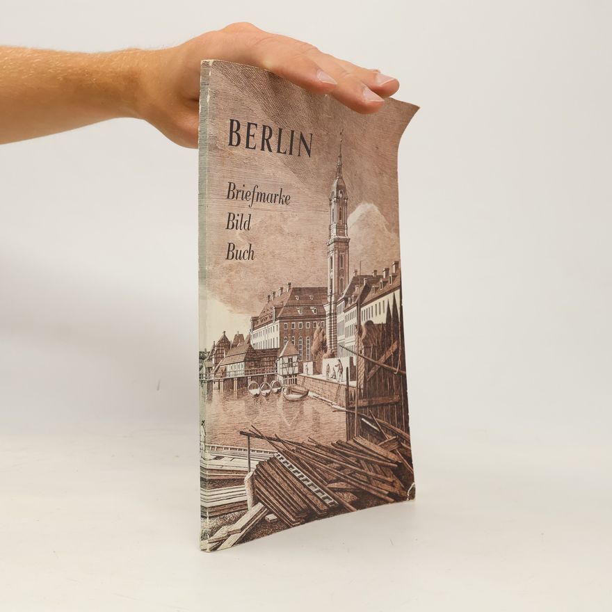 Autorenkollektiv Berlin. Briefmarke – Bild – Buch