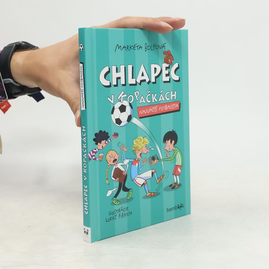 Markéta Bolfová Chlapec v kopačkách: Najväčší futbalista (2026)