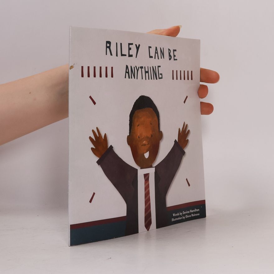 Elena Reinoso Riley Can Be Anything