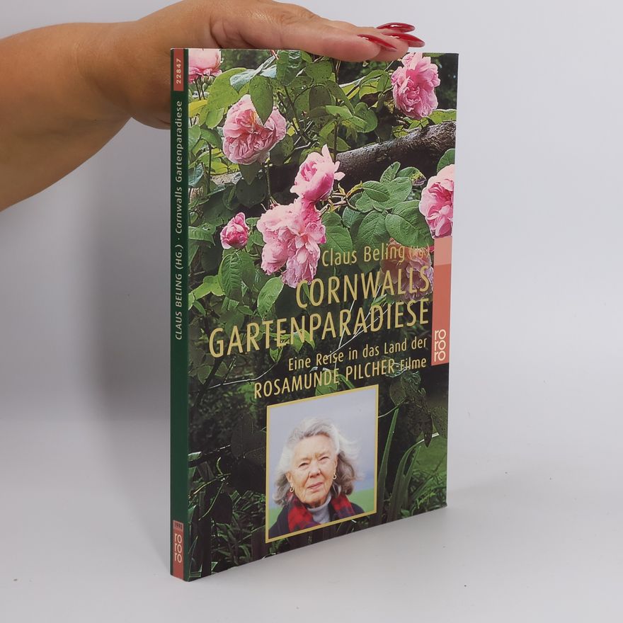 Claus Beling Cornwalls Gartenparadiese