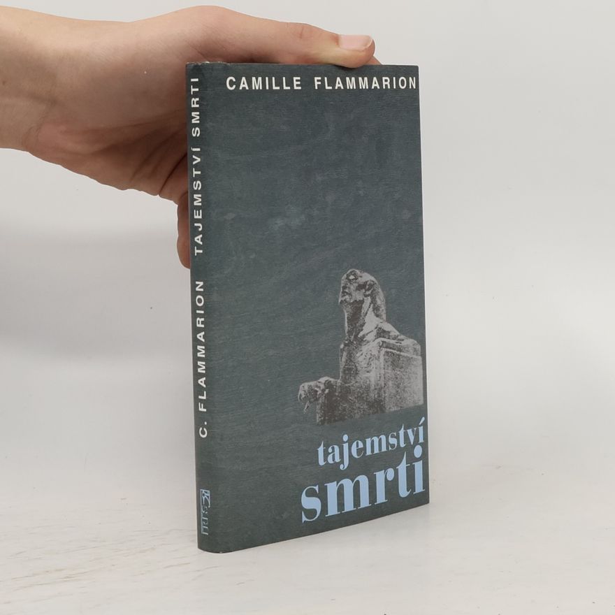 Camille Flammarion Tajemství smrti