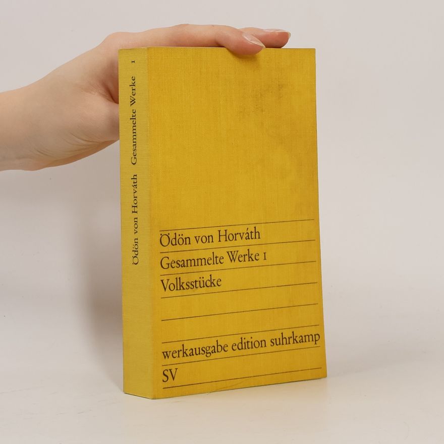 Ödön von Horváth Gesammelte Werke 1