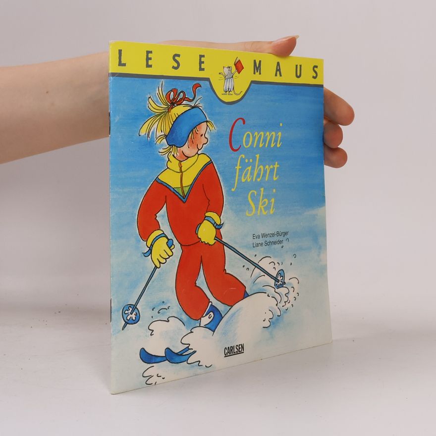 Liane Schneider Lese Maus: Conni fährt Ski