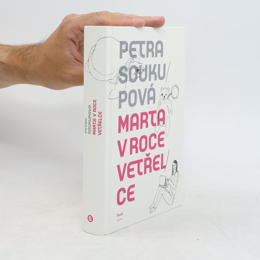 Petra Soukupova Marta v roce vetřelce
