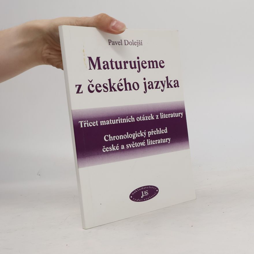 Pavel Dolejší Maturujeme z českého jazyka