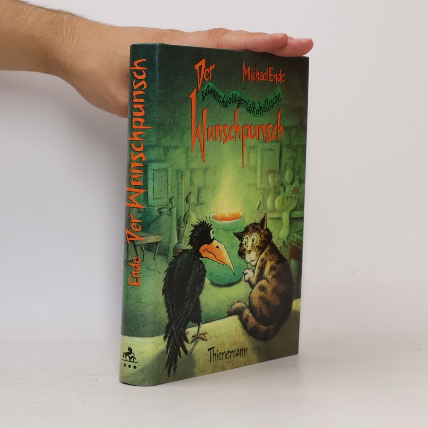 Michael Ende Der satanarchäolügenialkohöllische Wunschpunsch