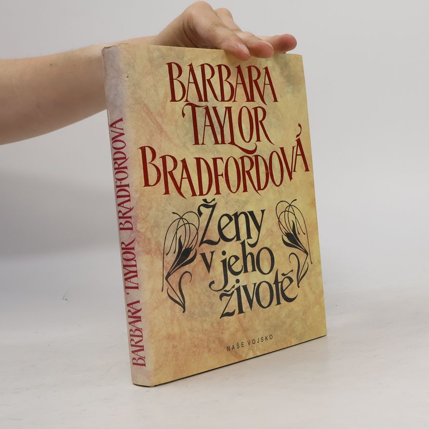 Barbara Taylor Bradford Ženy v jeho životě