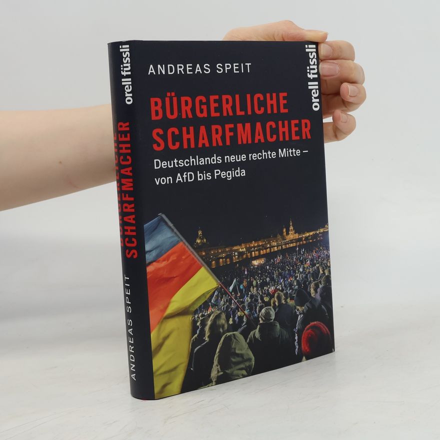 Andreas Speit Bürgerliche Scharfmacher
