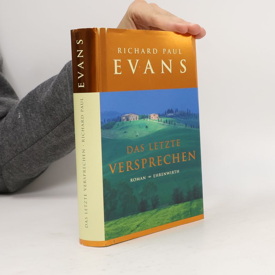 Richard Paul Evans Das letzte Versprechen