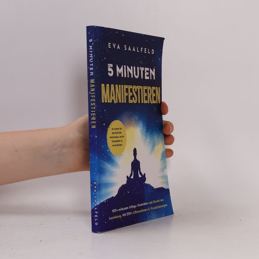 Eva Saalfeld 5-Minuten-Manifestieren