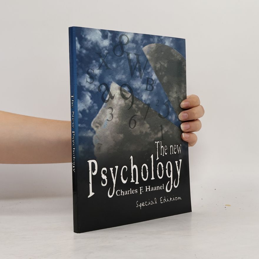Charles F. Haanel The New Psychology - Special Edition