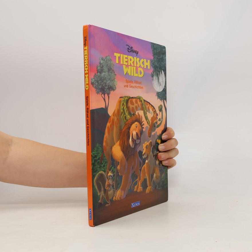 Bettina Kienitz Tierisch wild - Spiele, Rätsel und Geschichten
