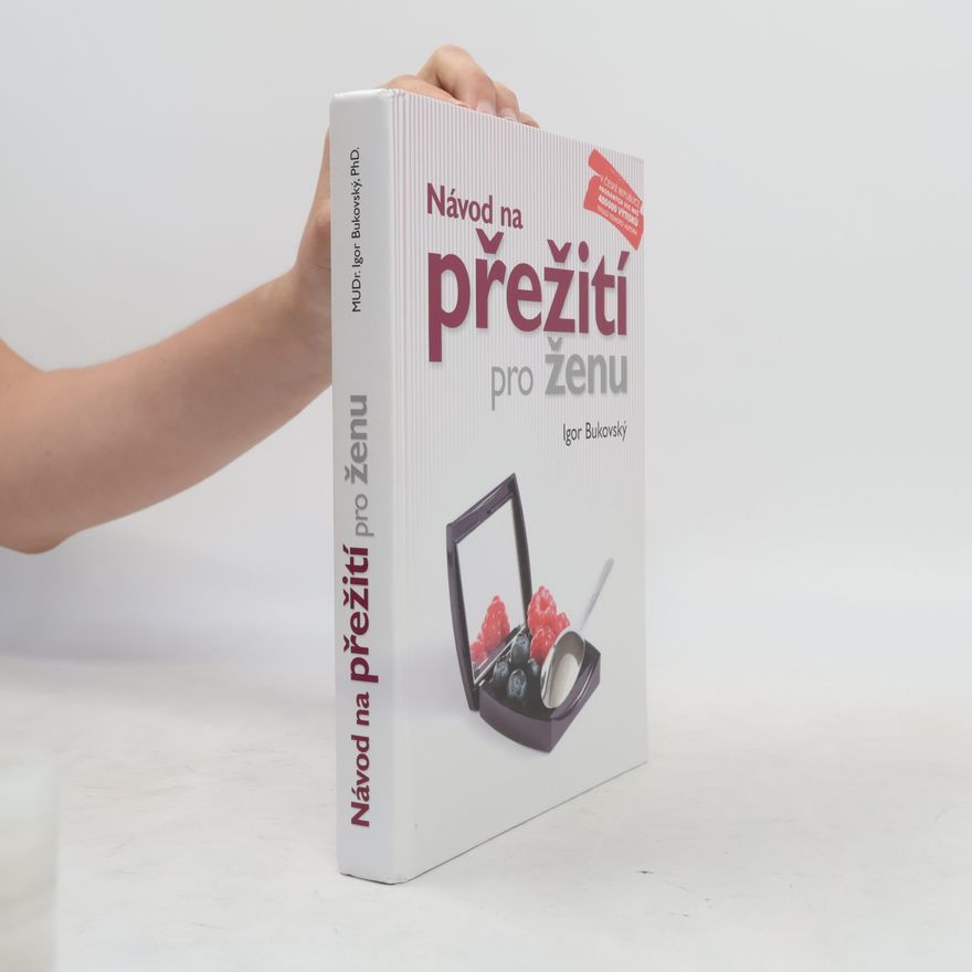 Igor Bukovský Návod na přežití pro ženu