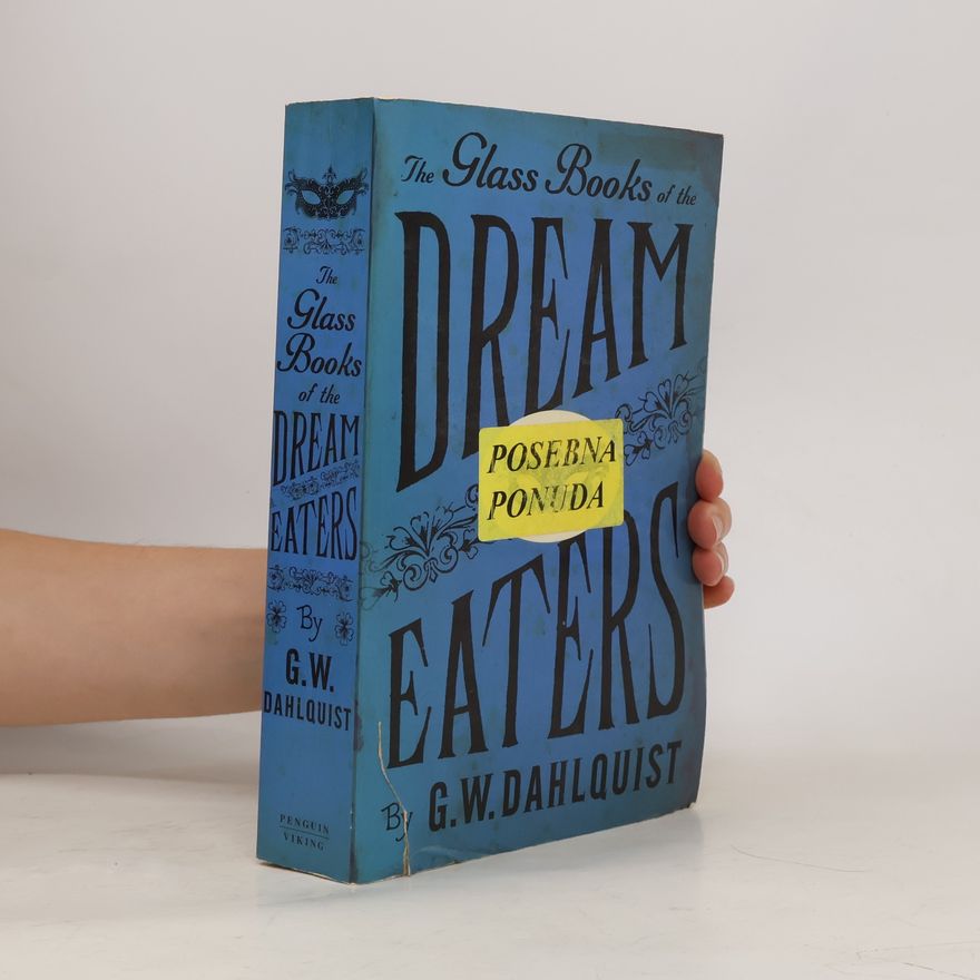Gordon Dahlquist The Glass Books of the Dream Eaters