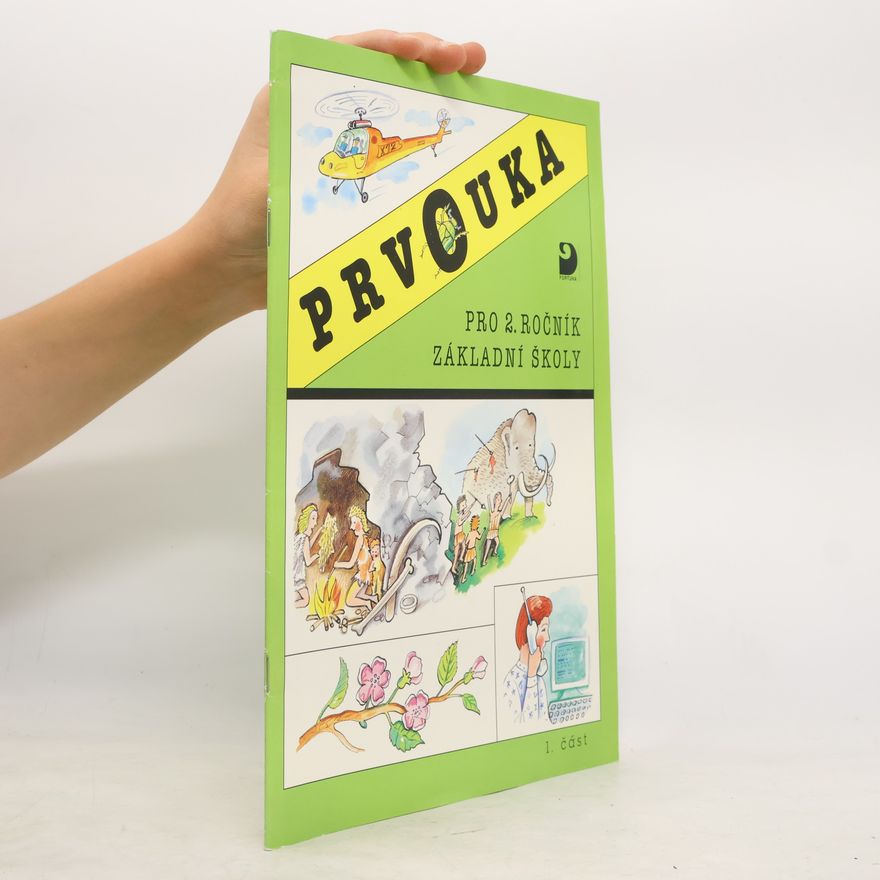 Hana Krojzlová Prvouka pro 2. ročník ZŠ - 1. část