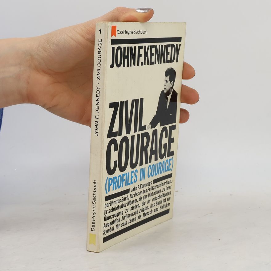 John F. Kennedy Zivil Courage