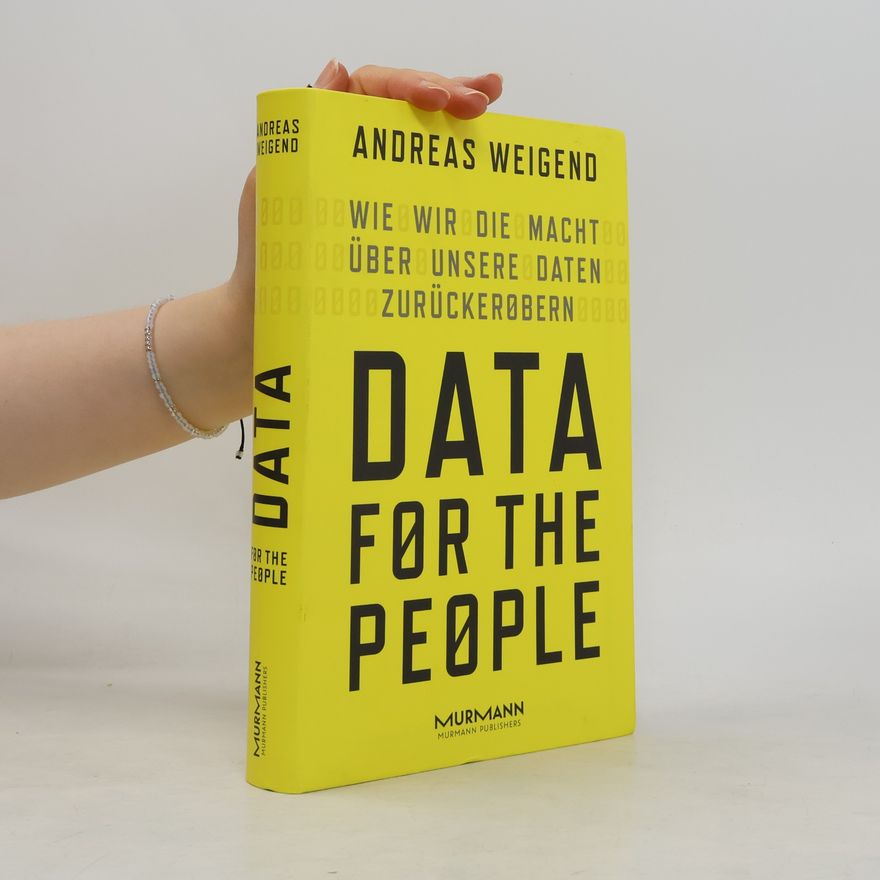 Andreas Weigend Data For The People