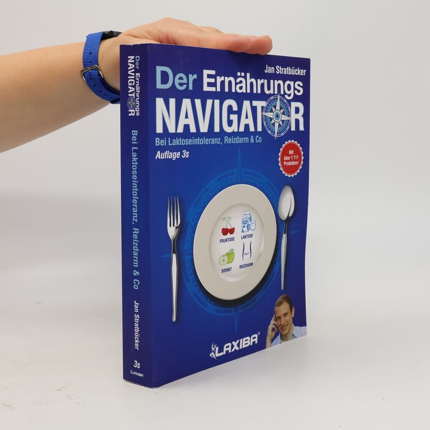 Jan Niklas Stratbücker Die Ernährungsnavigatorbücher: LAXIBA - Der Ernährungsnavigator 3s