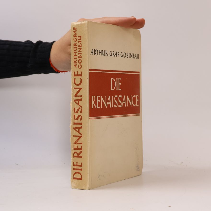 Arthur Graf Gobineau Die Renaissance