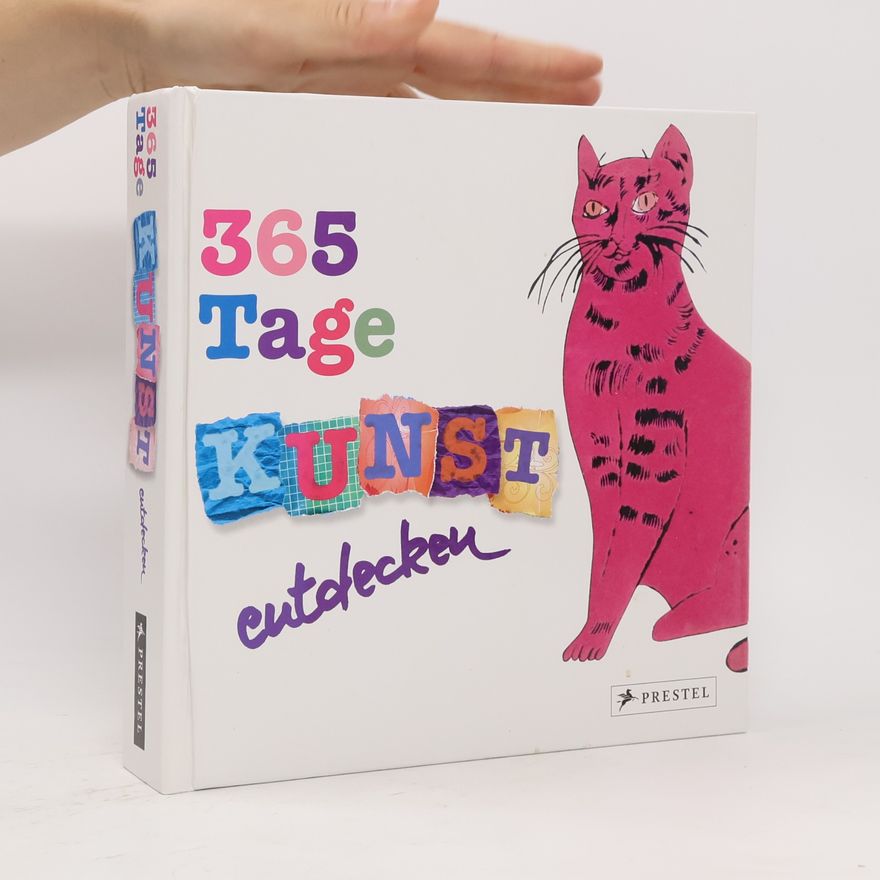 Christiane Weidemann 365 Tage Kunst entdecken