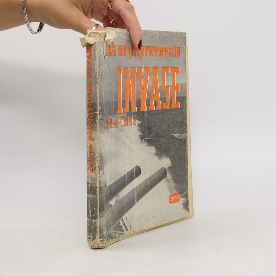 Autorenkollektiv Jak se připravovala invase 1940-1942