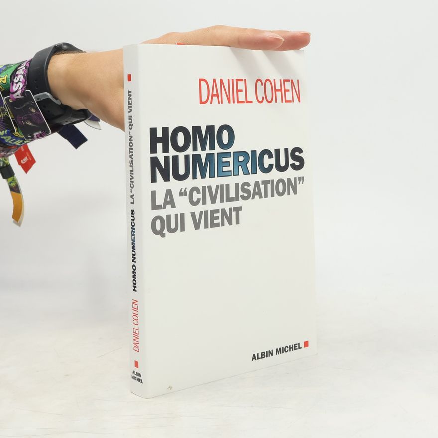 Daniel Cohen Homo numericus
