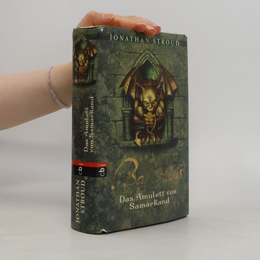 Jonathan Stroud Bartimäus. Das Amulett von Samarkand
