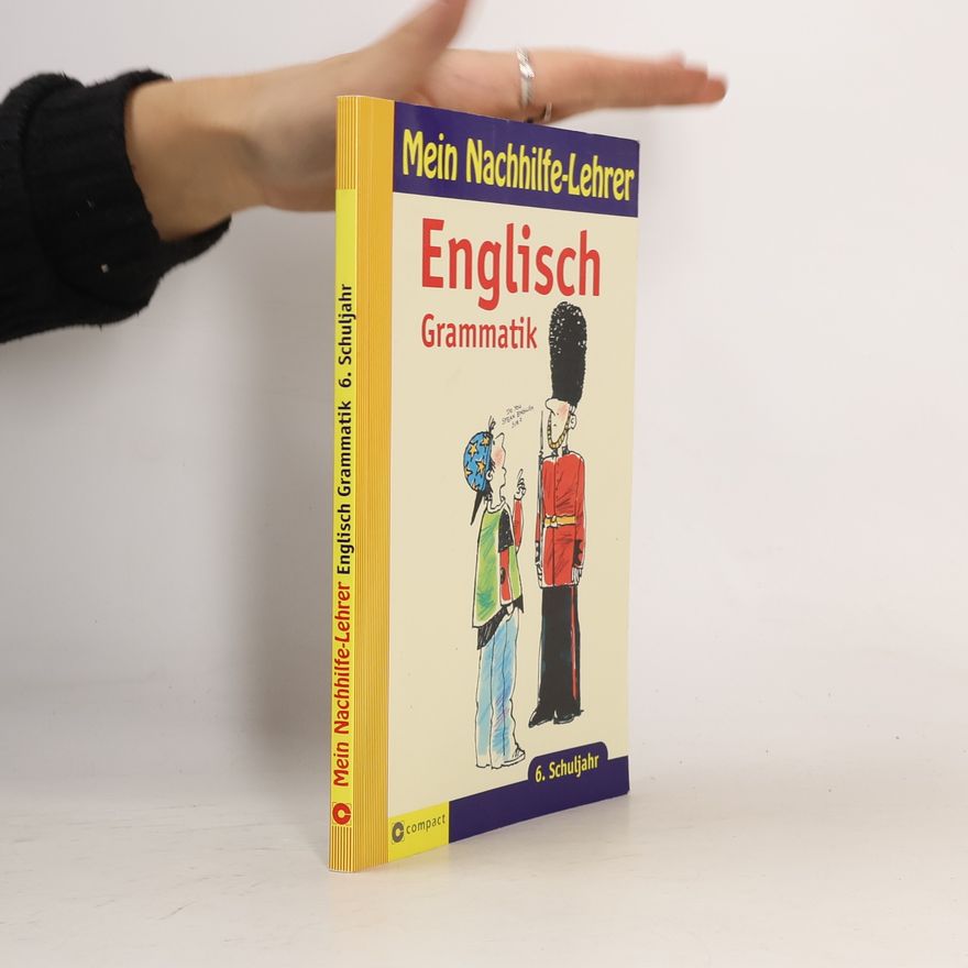 Ulrike K. Peters Mein Nachhilfe-Lehrer - 6: Englisch Grammatik