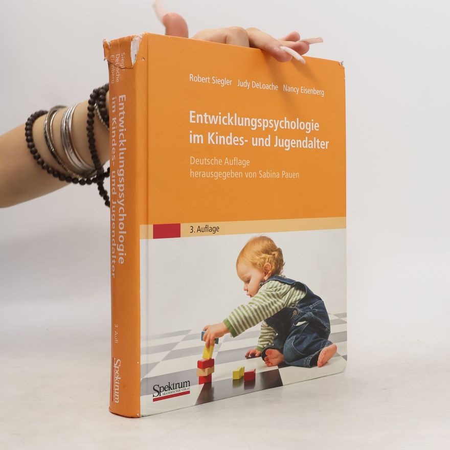 Robert Siegler Entwicklungspsychologie im Kindes- und Jugendalter