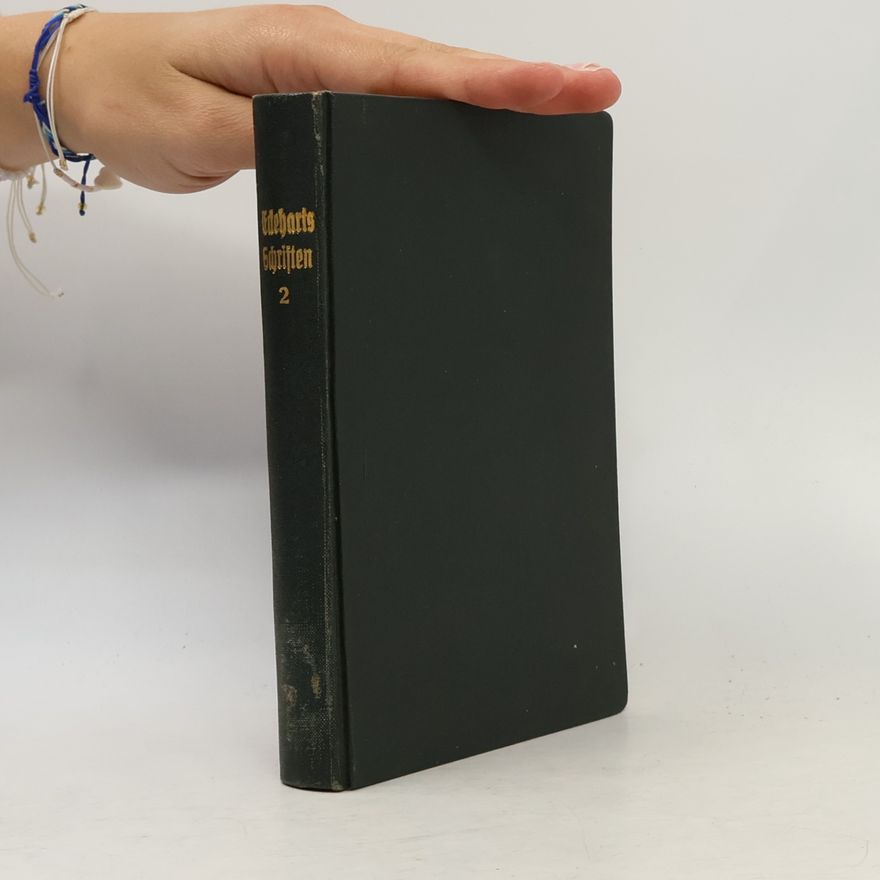 Meister Eckhart Meister Eckeharts Schriften und Predigten 2