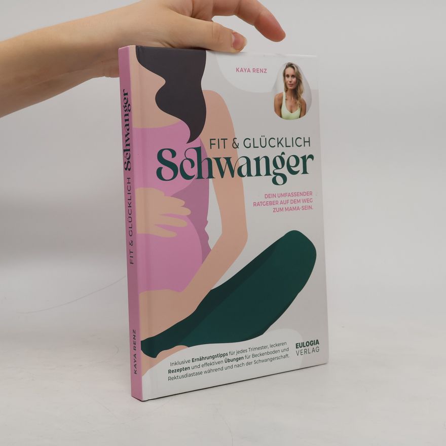 Kaya Renz Fit & glücklich schwanger