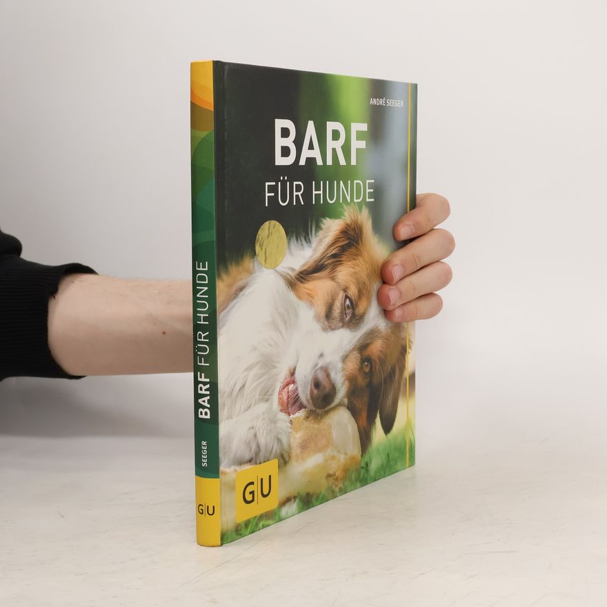 André Seeger BARF für Hunde
