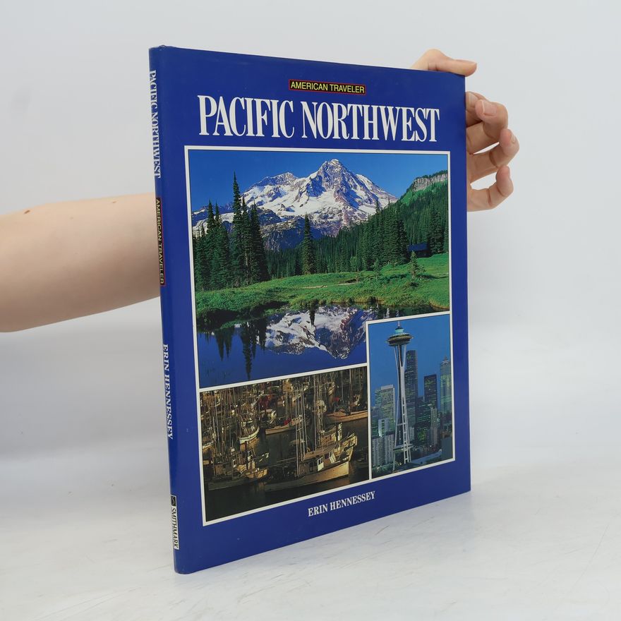 Erin Hennessey Pacific Northwest