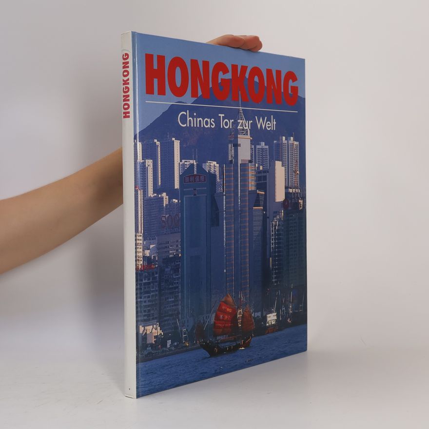 Autorenkollektiv Hong Kong. Chinas Tor zur Welt