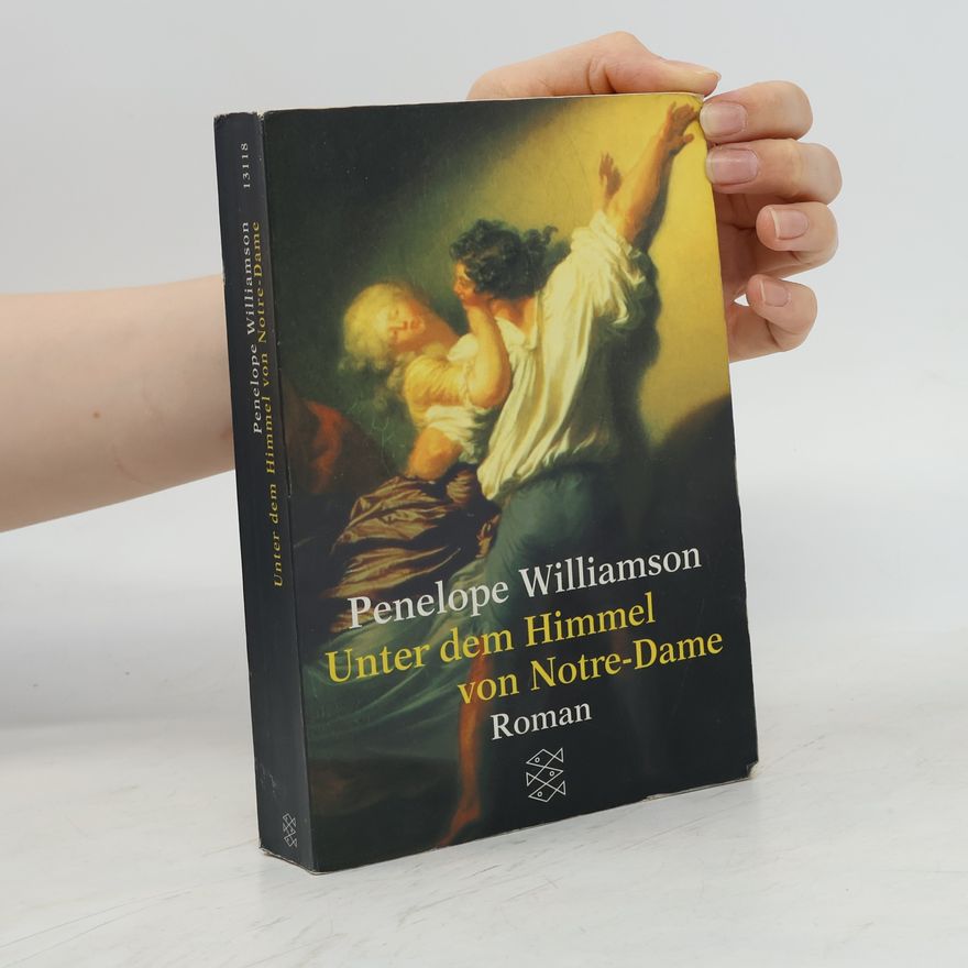 Penelope Williamson Unter dem Himmel von Notre-Dame
