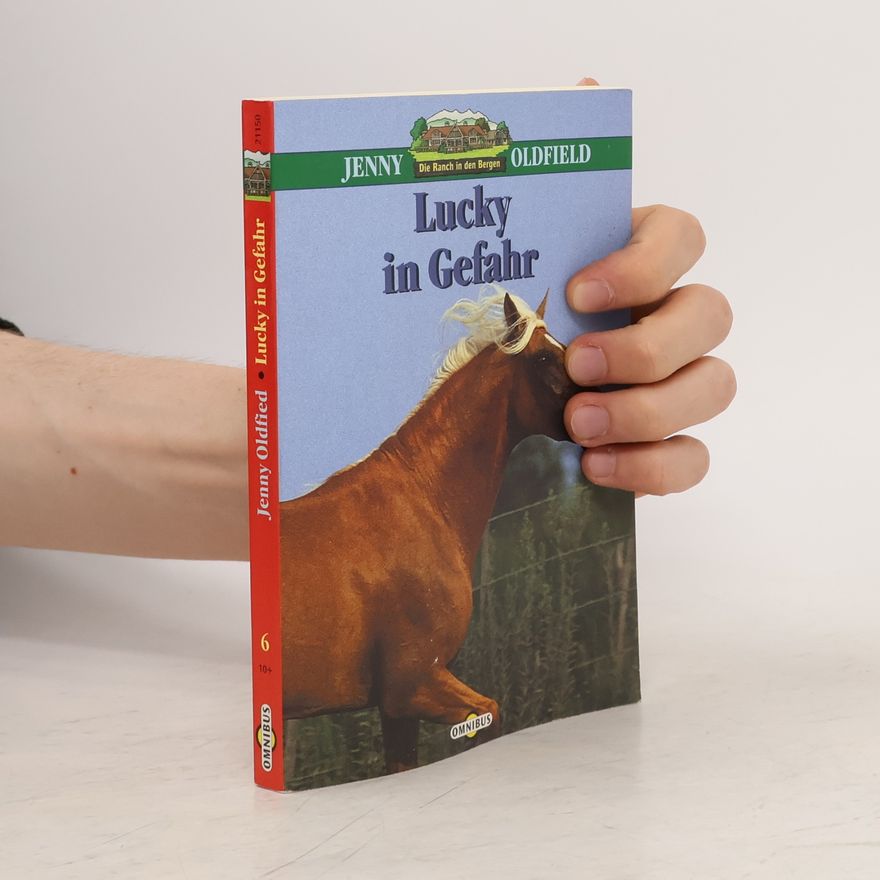 Jenny Oldfield Die Ranch in den Bergen
