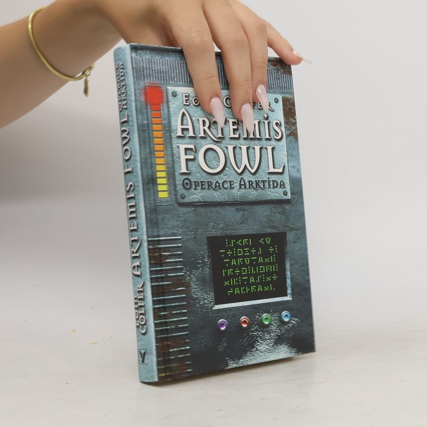 Eoin Colfer Artemis Fowl: Operace Arktida