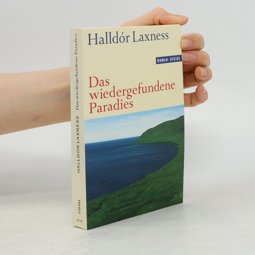 Halldór Laxness Das wiedergefundene Paradies