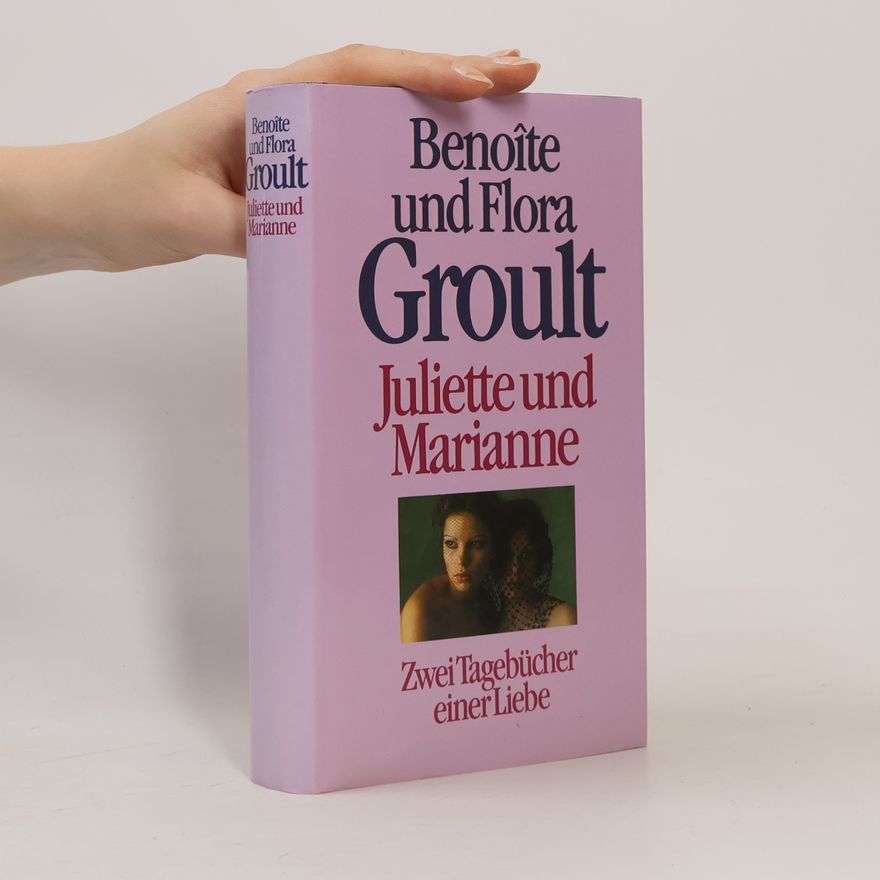 Benoîte Groult Juliette und Marianne