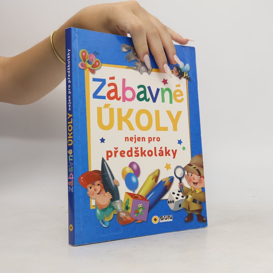 Alexandra Niklíčková Zábavné úkoly nejen pro předškoláky