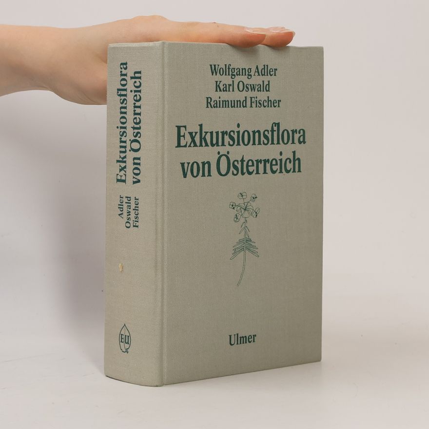 Wolfgang Adler Exkursionsflora von Österreich