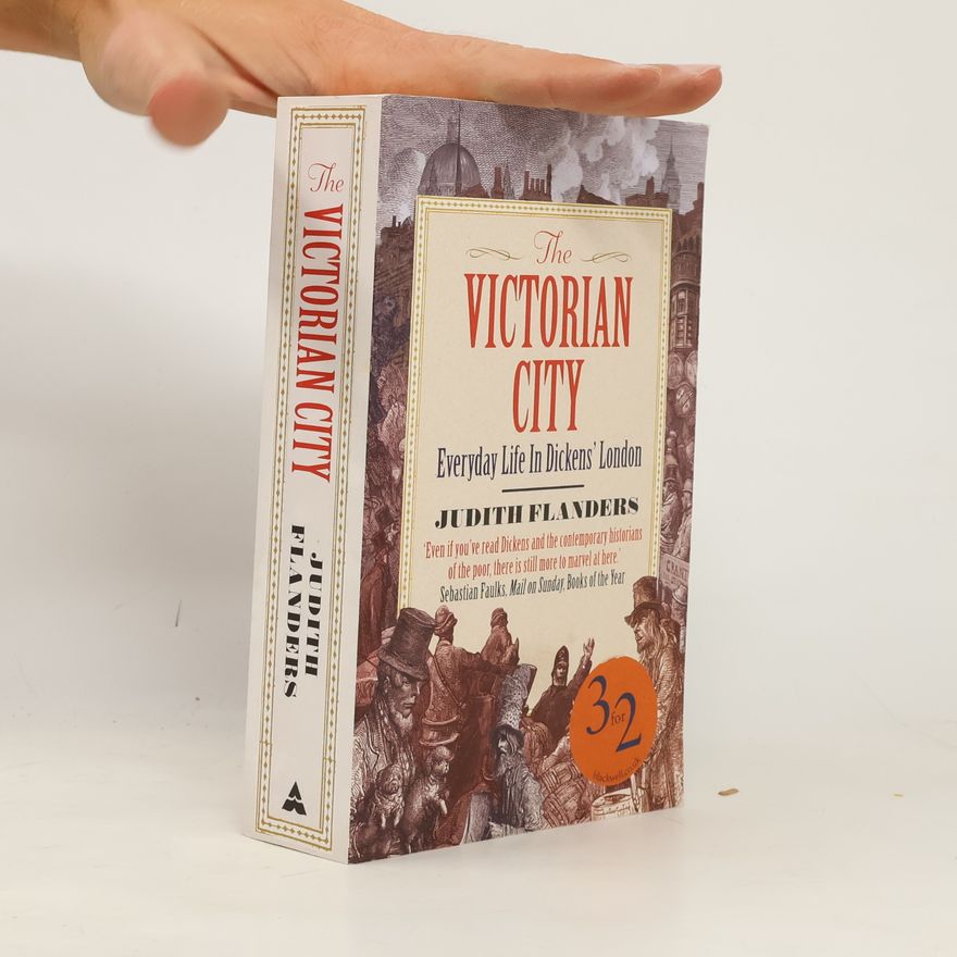 Judith Flanders The Victorian City