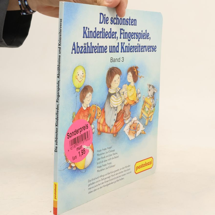 Autorenkollektiv Die schönsten Kinderlieder, Fingerspiele, Abzählreime und Kniereiterverse