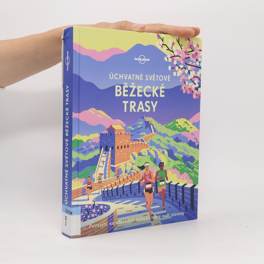 Autorenkollektiv Úchvatné světové běžecké trasy