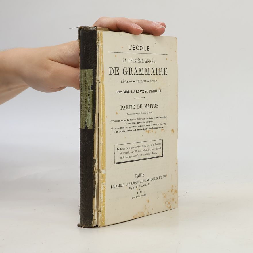 Collectif d'auteurs L'École - La Deuxième Année de Grammaire